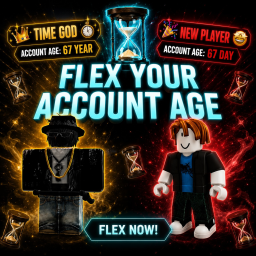 Flex Your Account Age