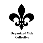 Organized Mob Collective