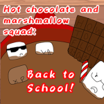 Hot chocolate and Marshmallow Squad