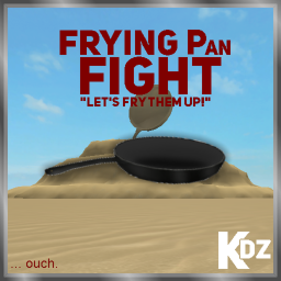 Frying Pan Fight