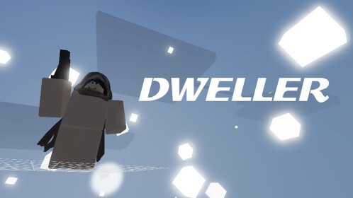Dweller