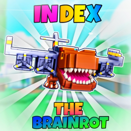 [BETA]Index The Brainrots[13]