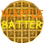 WAFFLE BATTER!