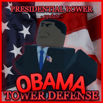 obama tower defense: presidential power UPDATE