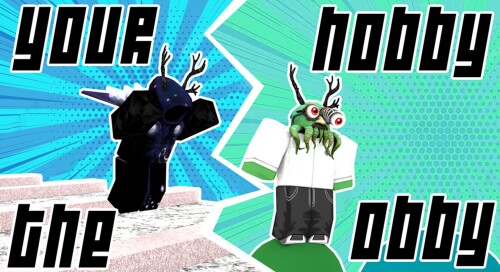Your Hobby The Obby