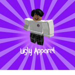 Ugly Apparel.