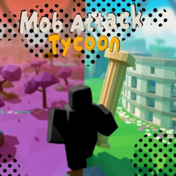 [Relaunch] Mob Attack Tycoon icon