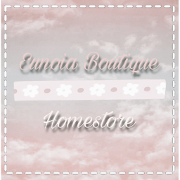 Eunoia Homestore~