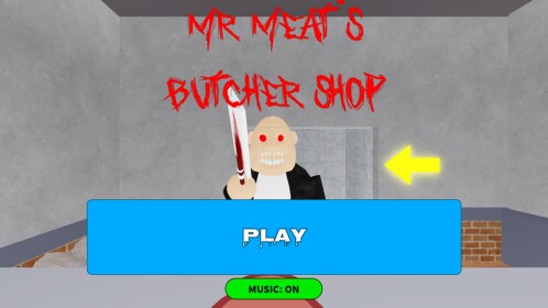 MR MEAT'S BUTCHER SHOP! (OBBY)