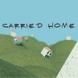 Carried Home