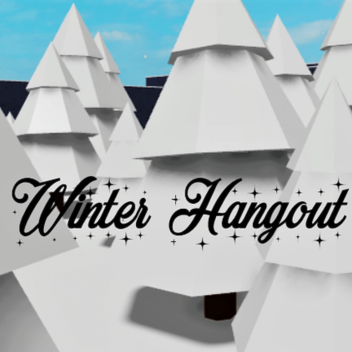 Winter Hangout