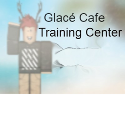 Glacé Training center