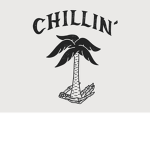 #Chillin