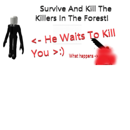 Survive And Kill The Killers
