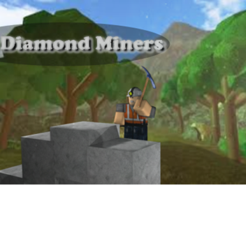 Diamond Miners [Pre Alpha]