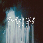 † SUNVILLE CULT †