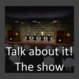Talk about it - The show