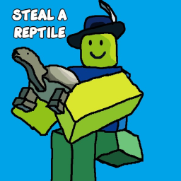 Steal a Reptile [ALPHA]