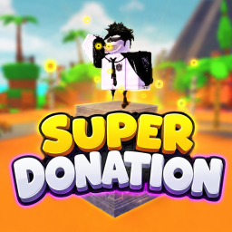 (FIXED DONATION) Super Donation 💸 (BETA)