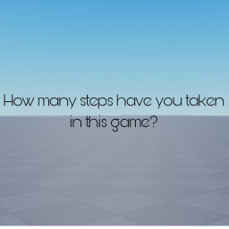 How many steps have you taken in this game?