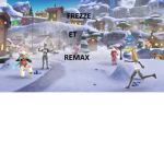 Freeze et Remax