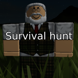 Survival hunt