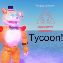 FNaF Security Breach: Tycoon!