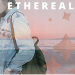 — ＥＴＨＥＲＥＡＬ —