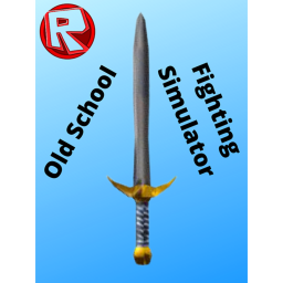 Old School Sword Fighting Simulator
