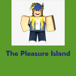 The pleasure Island