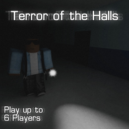 Terror of the Halls [HORROR]