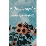The toxic savages