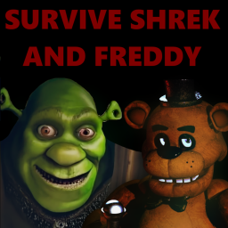 [VR SUPPORT] Survive The Shrek and FREDDY FAZBEAR