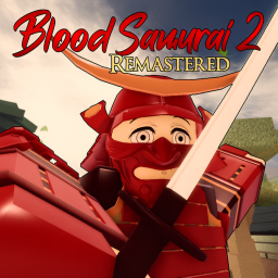 Blood Samurai 2 [REMASTERED]