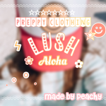 ʚɞ lushaloha ʚɞ