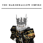 [- The Marshmallow Empire -]