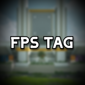 FPS TAG
