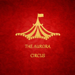The Aurora Circus