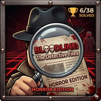 [BETA] BLOODLINE: The Detective Files