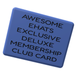 AWESOME EHATS EXCLUSIVE DELUXE MEMBERSHIP