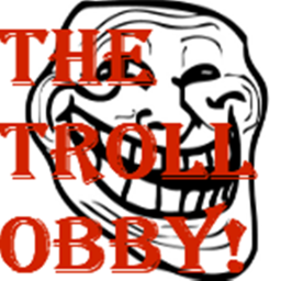 The Troll Obby!