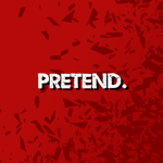 pretend.