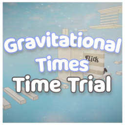 [UPDATE 3] Gravitational Times