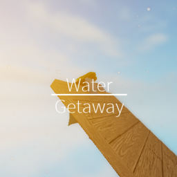 Water Getaway!