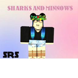 {SRS}Sharks And Minnows