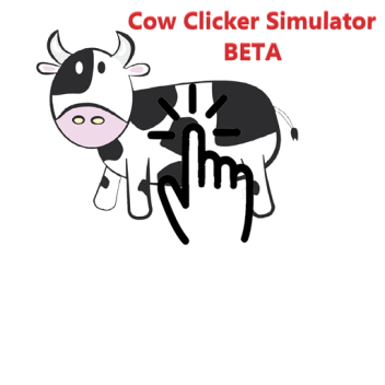 Cow Clicker Simulator BETA