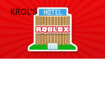 Krol's Hotel!