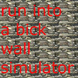 run into a brick wall simulator