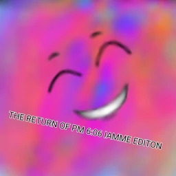 The Return Of PM 6:06 Iamme Edition icon