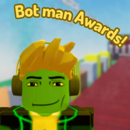 bot man awards (VOTE)